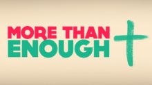 “More Than Enough” Tuesday Meditation, 6/23/20. Alan Neale. Trinity Church, Newport RI